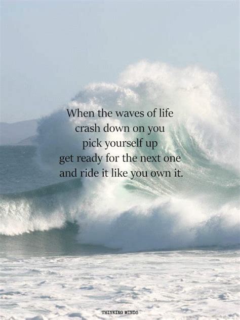 Ride On The Waves Of Your Life Like You Own It Beach Life Quotes