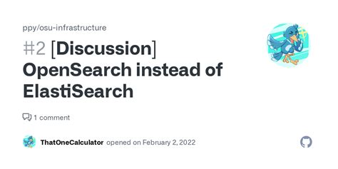 Discussion Opensearch Instead Of Elastisearch · Issue 2 · Ppyosu
