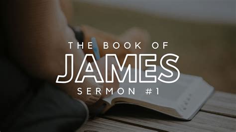 The Book Of James Sermon 1 Youtube
