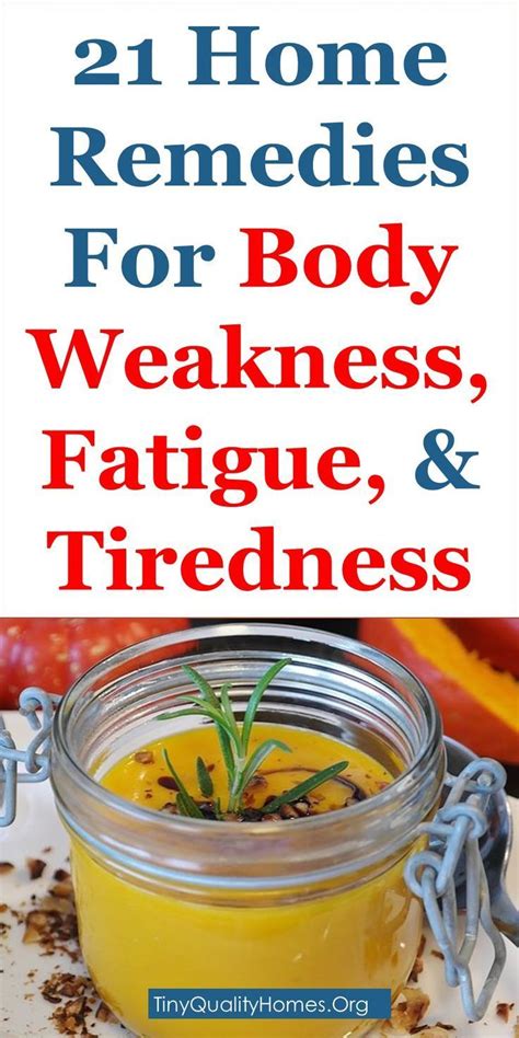 21 Home Remedies For Body Weakness Lethargy Fatigue And Tiredness With Images Low Energy