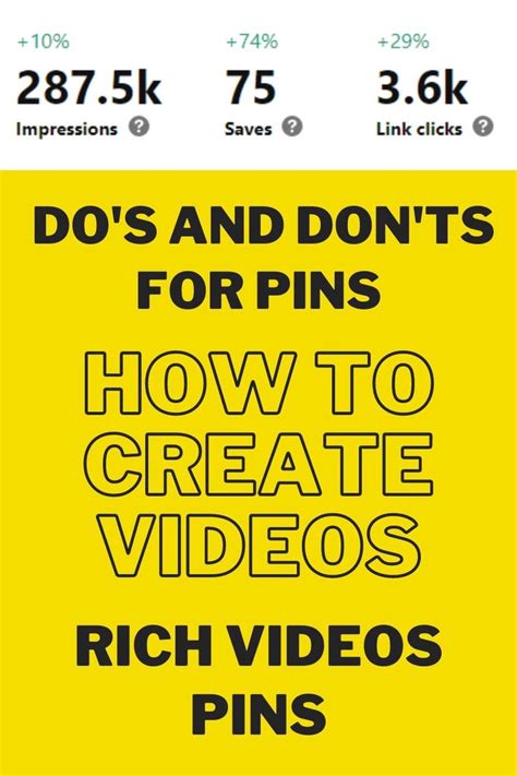 Dos And Donts For Pins How To Create Videos Rich Videos Pins