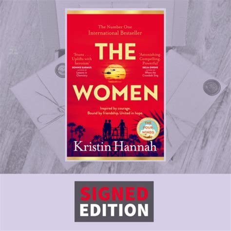 The Women By Kristin Hannah Signed By The Author Tea Leaves And Reads