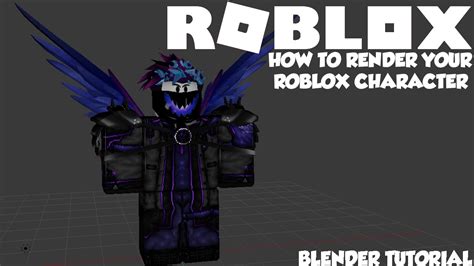 How To Render Your Roblox Character Blender Tutorial Youtube