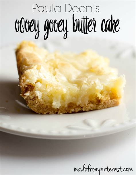 1 8 ounce package cream cheese, softened. Paula Deen's Ooey Gooey Butter Cake