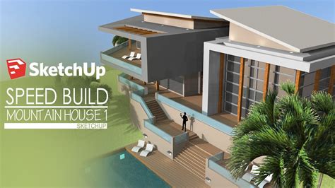 Sketchup Speed Build Modern Mountain House 1 Youtube