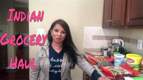 Indian Grocery Haul 2019 Indian Nri Mom Monthly Grocery Shopping