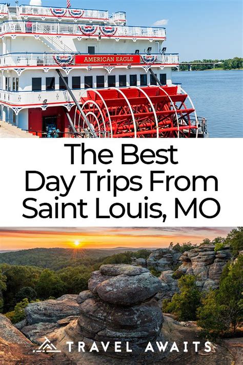 The Best Day Trips From Saint Louis Day Trips St Louis St Louis