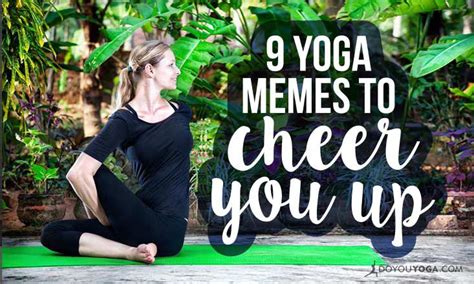9 Hilarious Yoga Memes To Cheer You Up Doyouyoga