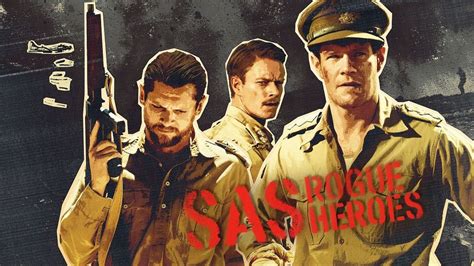 SAS Rogue Heroes Release Date Cast Episode Recaps Trailer What To
