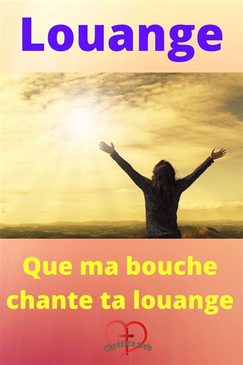 Que ma bouche chante ta louange | Louange, Livre chrétien, Chant religieux
