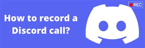 How To Record A Discord Call With Audio And Video