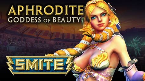 Smite God Reveal Aphrodite Goddess Of Beauty Youtube