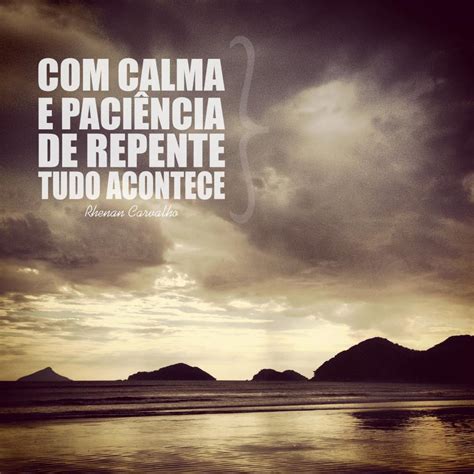 Mensagem De Calma E Paciência