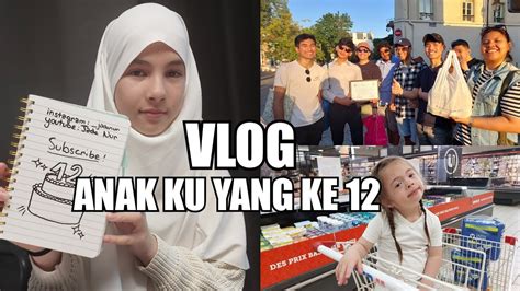 Vlog Anakku Yang Ke 12 Youtube