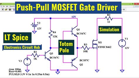 Push Pull Mosfet Gate Driver Totem Pole Mosfet Ltspice Simulation