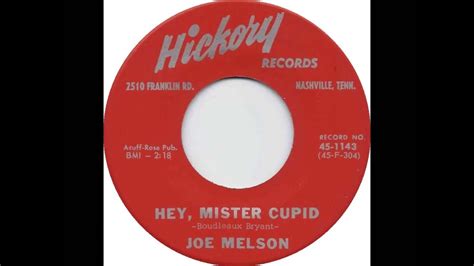 Joe Melson Hey Mister Cupid Stereo Youtube