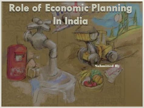 Role Of Economic Planning In India Ppt
