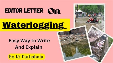 Editor Letter On Waterlogging Editor Letter Format Best Editor Letter By Swaminath Sir Youtube