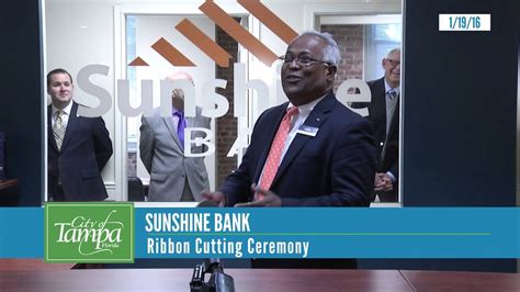 To communicate or ask something with the place, the phone number is. Sunshine Bank Opens in Downtown Tampa - YouTube