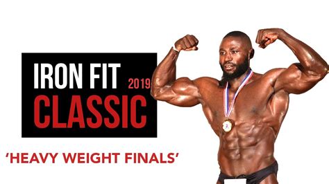 HEAVY WEIGHT FINALS IRON FIT CLASSIC YouTube
