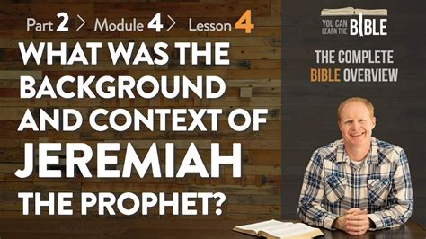 What Was The Background And Context Of Jeremiah The Prophet Of Judah