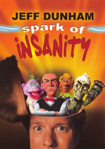 Jeff Dunham Spark Of Insanity By Jeff Dunham 14381425420 Dvd