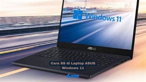 4 Cara Ss Di Laptop Asus Windows 11 Paling Mudah