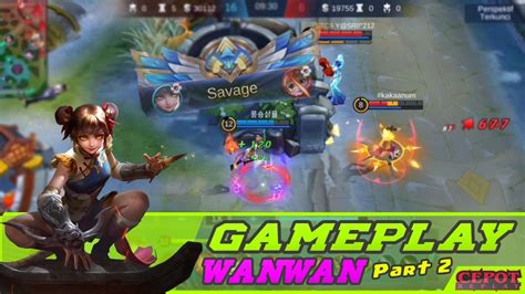 Best Play Wanwan Part 2 Mobile Legends Youtube