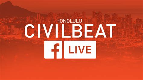 Honolulu Civil Beat Facebook Live Graphic Honolulu Civil Beat