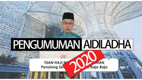 It is also called hari raya korban and, in by pronouncing what are normally three words as one, aidiladha. Pengumuman Raya AidilAdha Raya Haji 1441H | 2020 - YouTube