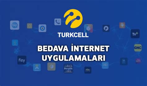 Turkcell Bedava internet Uygulamaları 2024 Bedava İnternet Al