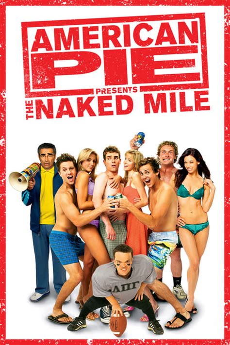 American Pie Presents The Naked Mile Where To Watch Watchpedia