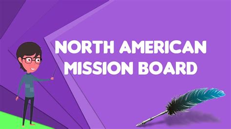 What Is North American Mission Board Explain North American Mission