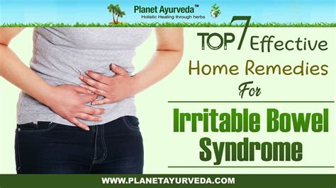 Top 7 Effective Home Remedies For IBS (Irritable Bowel Syndrome) 