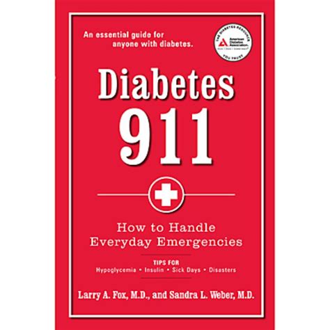 Diabetes 911 How To Handle Everyday Emergencies