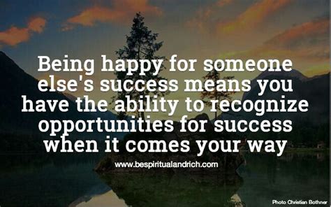 Looking for the best quotes about being happy? Be happy for other's successes | Rich quotes, Thoughts quotes