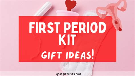 First Period Kit T Ideas