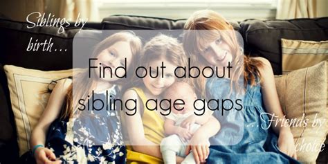 Facts About Sibling Age Gaps Fun With Kids
