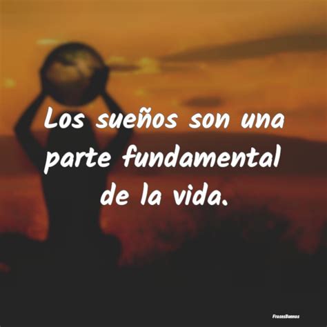 Frases de Sueños FrasesBuenas