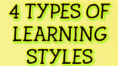 4 Types Of Learning Styles Youtube