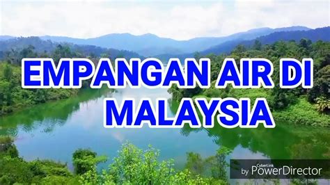 Berdasarkan statistik, buat masa kini sebanyak 29 buah sungai di negara ini didapati mengalami pencemaran teruk manakala 11 buah lagi tercemar sederhana manakala 80 buah. EMPANGAN AIR DI MALAYSIA - YouTube
