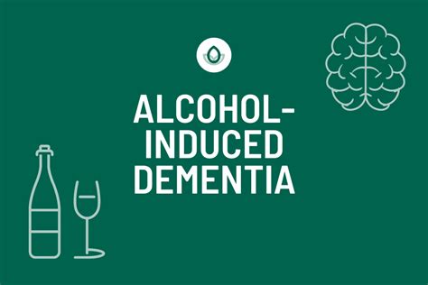 Can Alcohol Cause Dementia Substance Abuse And Memory Problems