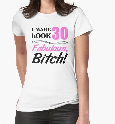 Fabulous 30th Birthday T Shirt Womens Fitted T Shirts By