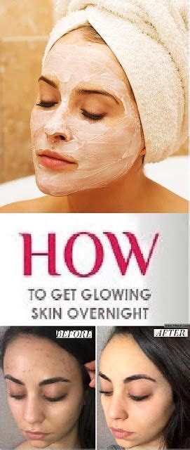 How To Get Glowing Skin Overnight In 2020 Glowing Skin Overnight