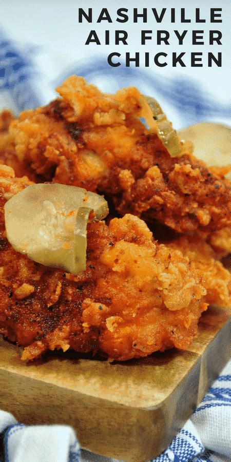 These air fried chicken tenders are a total. Air Fryer Chicken Recipe: Nashville Style