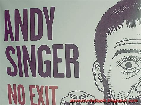 Assessoria Dupla Andy Singer No Exit
