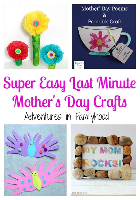 Super Easy Last Minute Mothers Day Crafts Mothers Day
