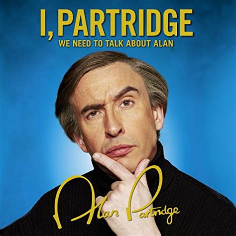 I Partridge We Need To Talk About Alan Audio Download Alan