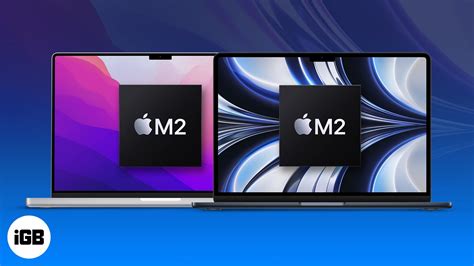 M2 Macbook Air Vs M2 Macbook Pro Detailed Comparison Igeeksblog