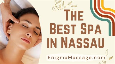 enigma massage best spa in nassau bahamas islands youtube